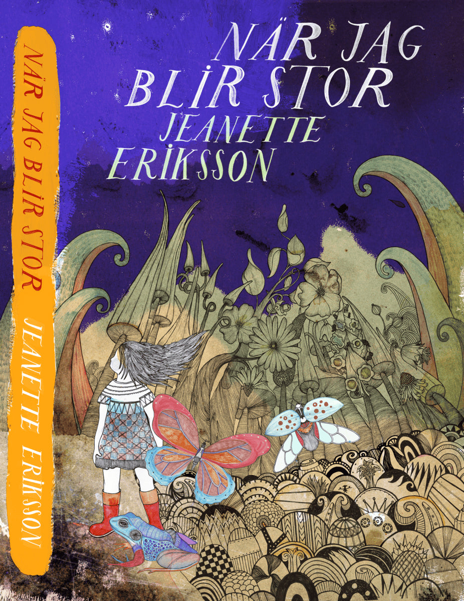 Jeanette Eriksson : När jag blir stor