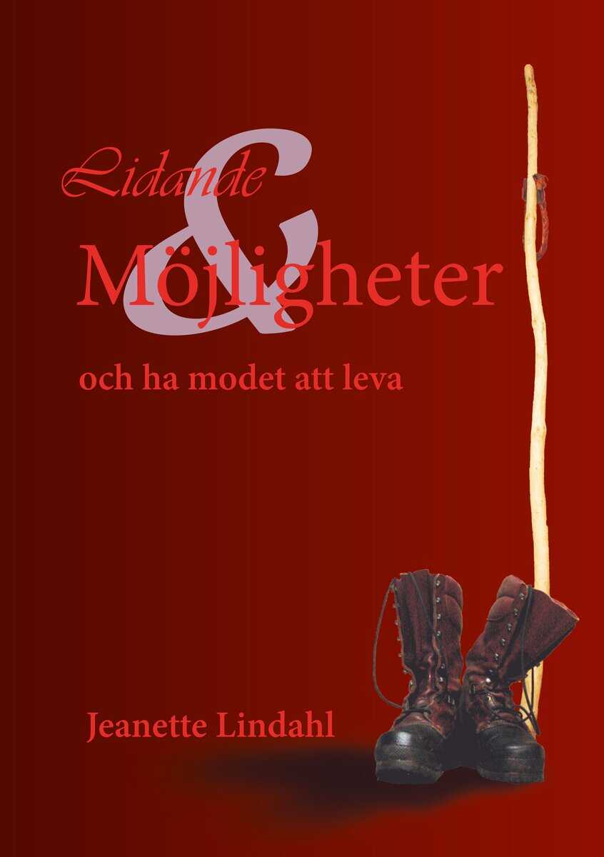 Jeanette Lindahl : Lidande och möjligheter