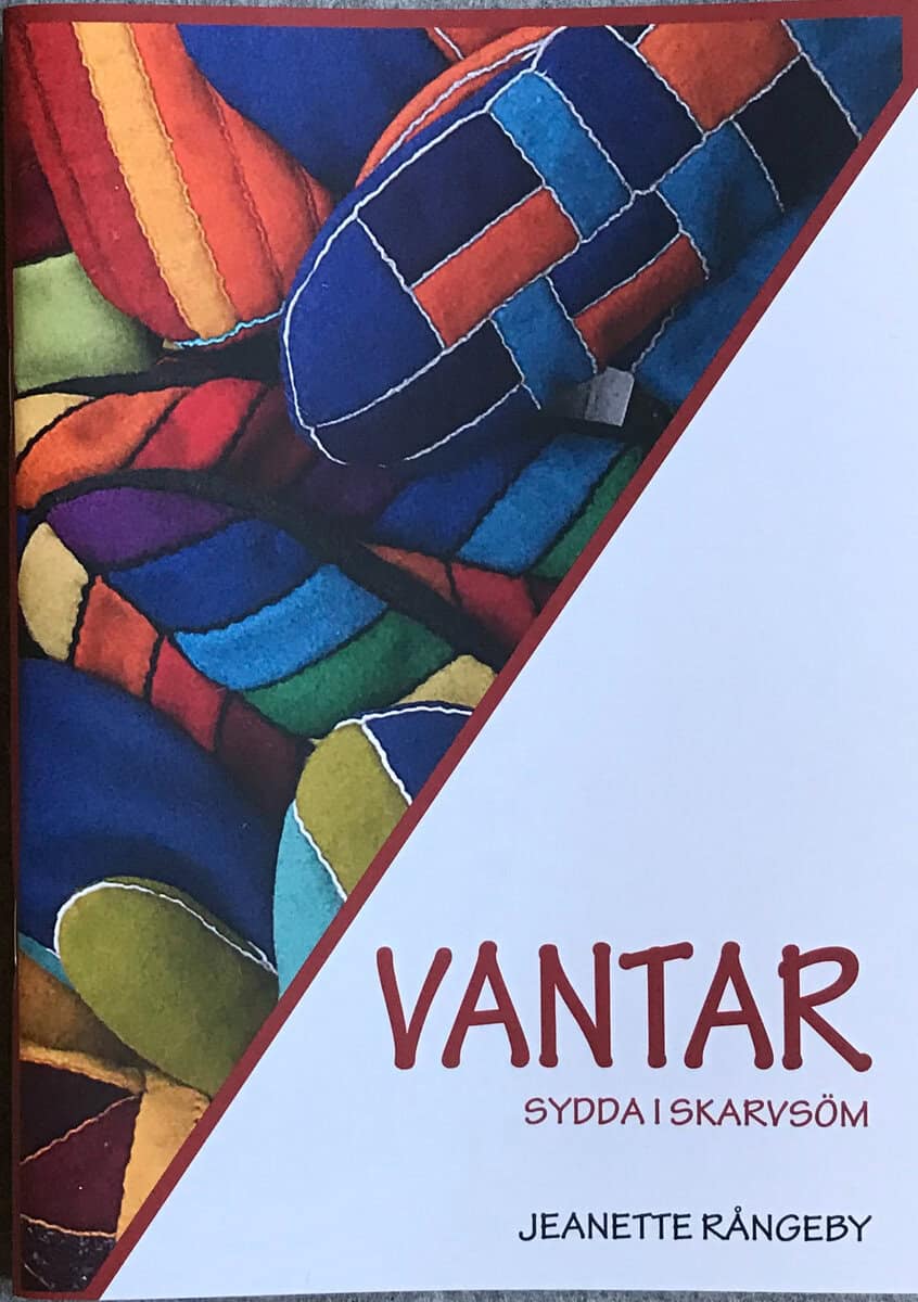 Jeanette Rångeby : Vantar - sydda i skarvsöm
