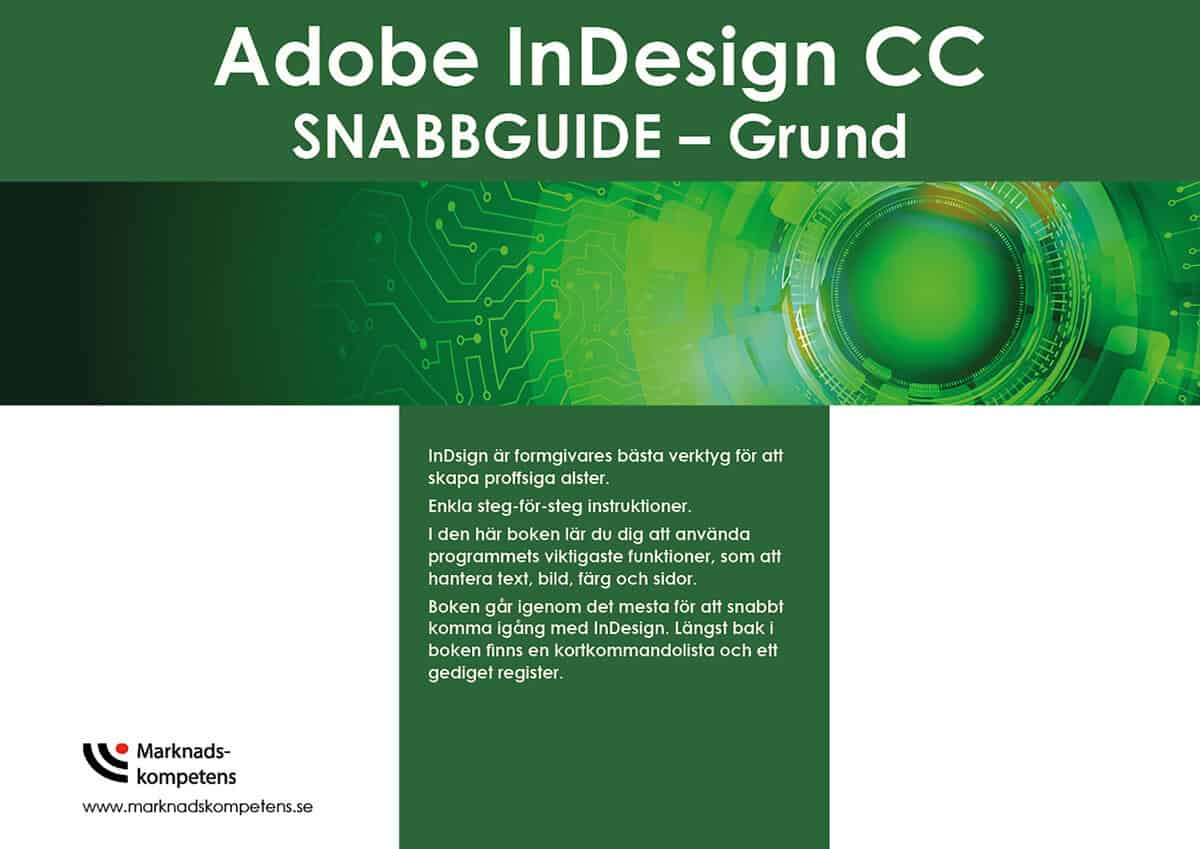 Jeanette Sténson Hallgren : Adobe InDesign CC snabbguide - grund