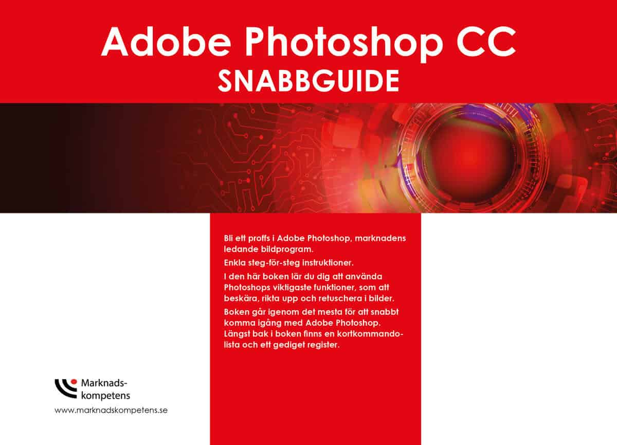 Jeanette Sténson Hallgren : Adobe Photoshop CC snabbguide