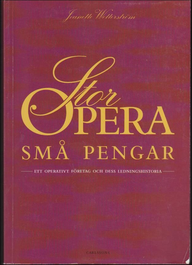 Jeanette Wetterström : Stor opera små pengar