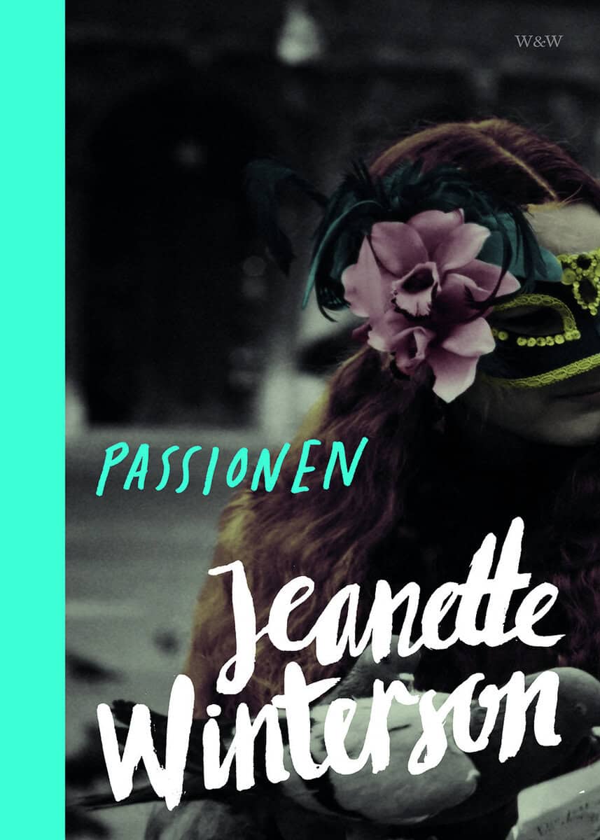Jeanette Winterson : Passionen