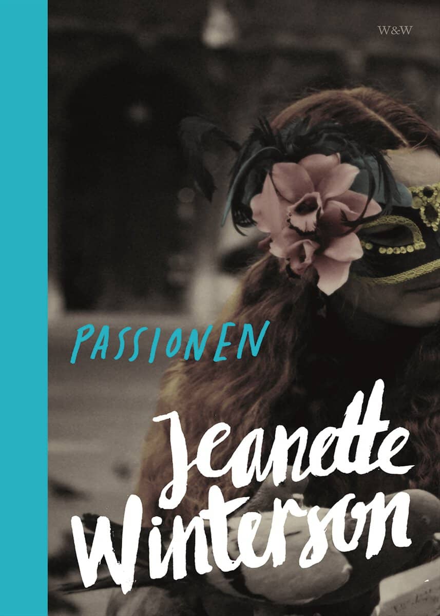 Jeanette Winterson : Passionen