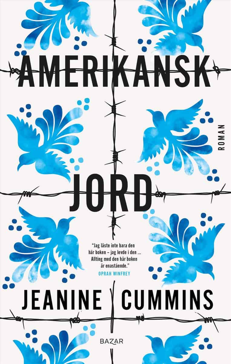 Jeanine Cummins : Amerikansk jord