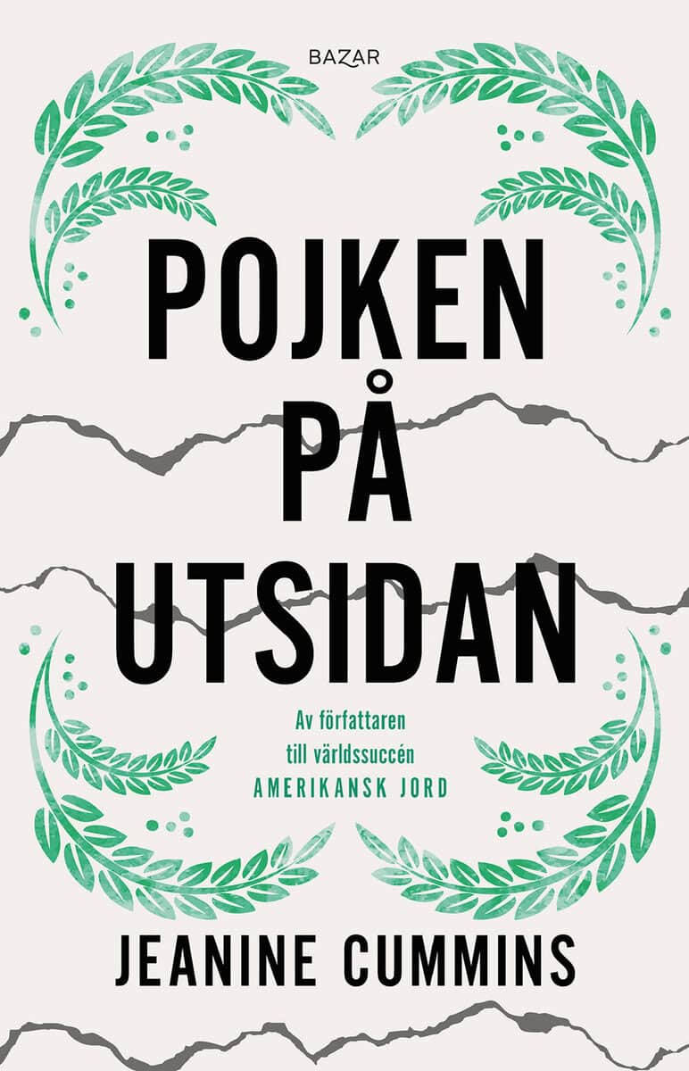 Jeanine Cummins : Pojken på utsidan