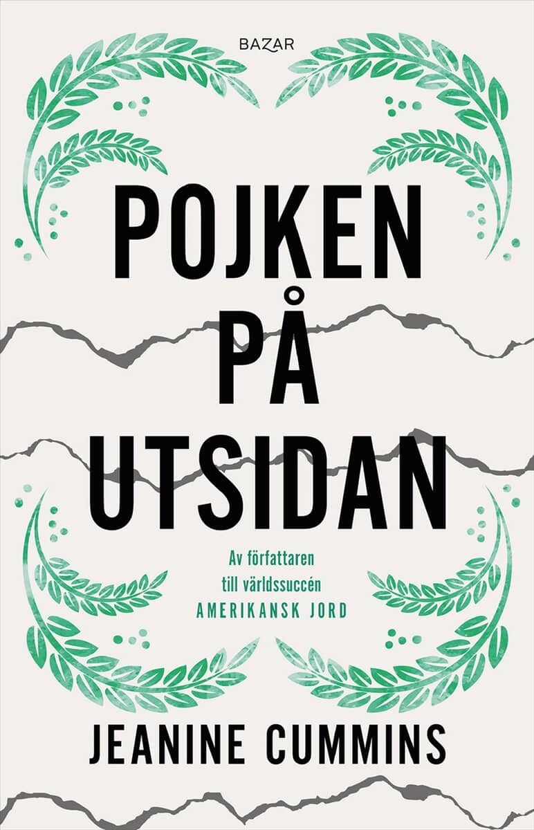 Jeanine Cummins : Pojken på utsidan