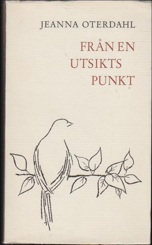Jeanna Oterdahl : Från en utsiktspunkt