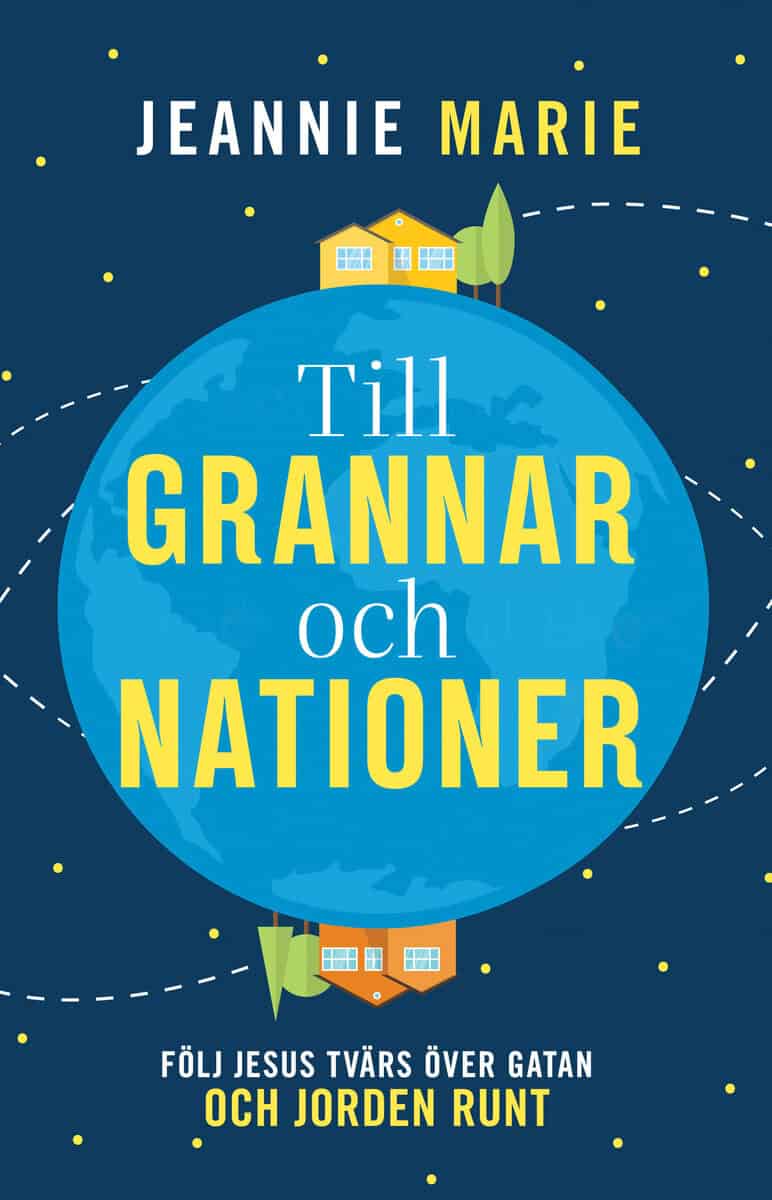Jeannie Marie : Till grannar och nationer