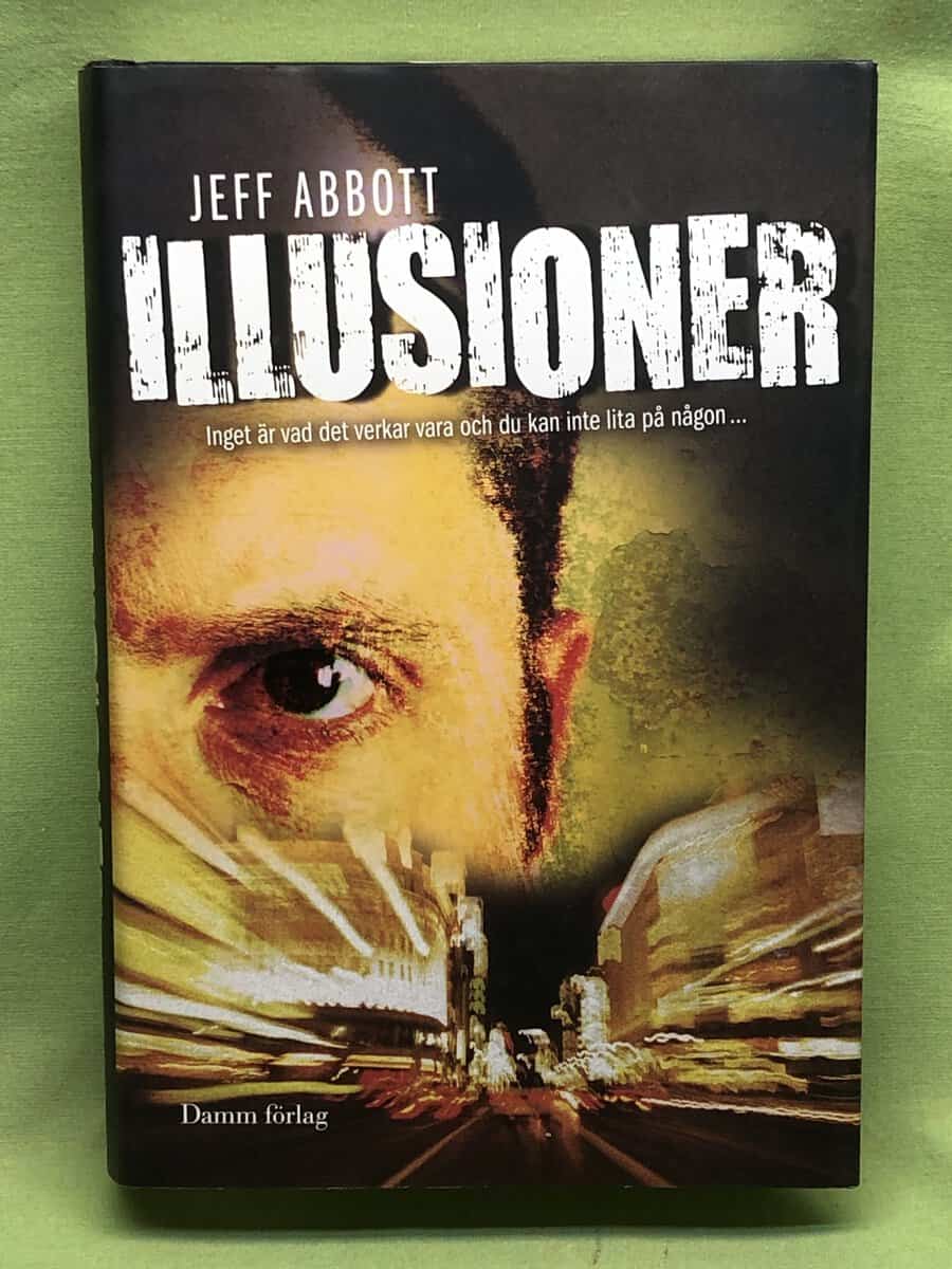 Jeff Abbott : Illusioner