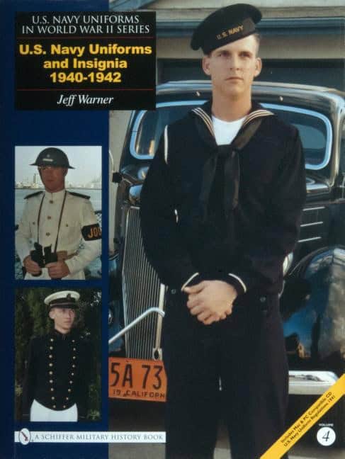 Jeff Warner : U.S. Navy Uniforms In World War Ii Series