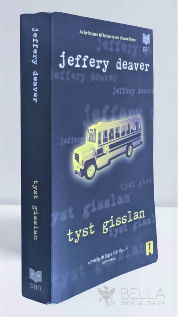 Jeffery Deaver : Tyst gisslan