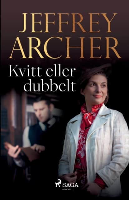 Jeffrey Archer : Kvitt eller dubbelt