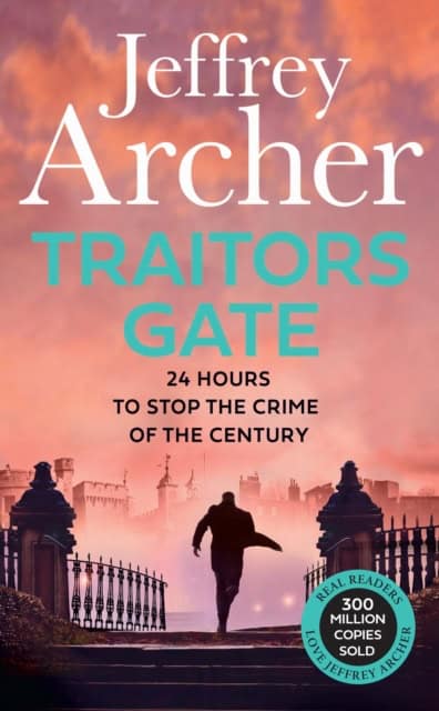 Jeffrey Archer : Traitors Gate