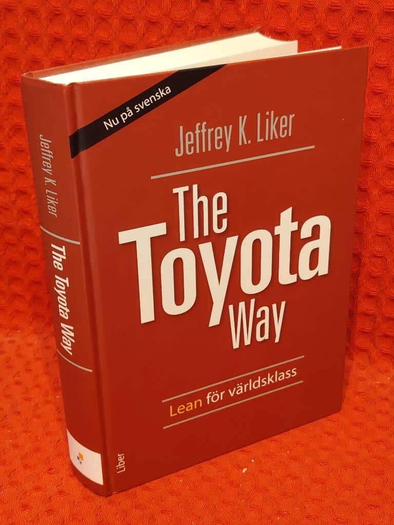 Jeffrey K Liker : The Toyota way