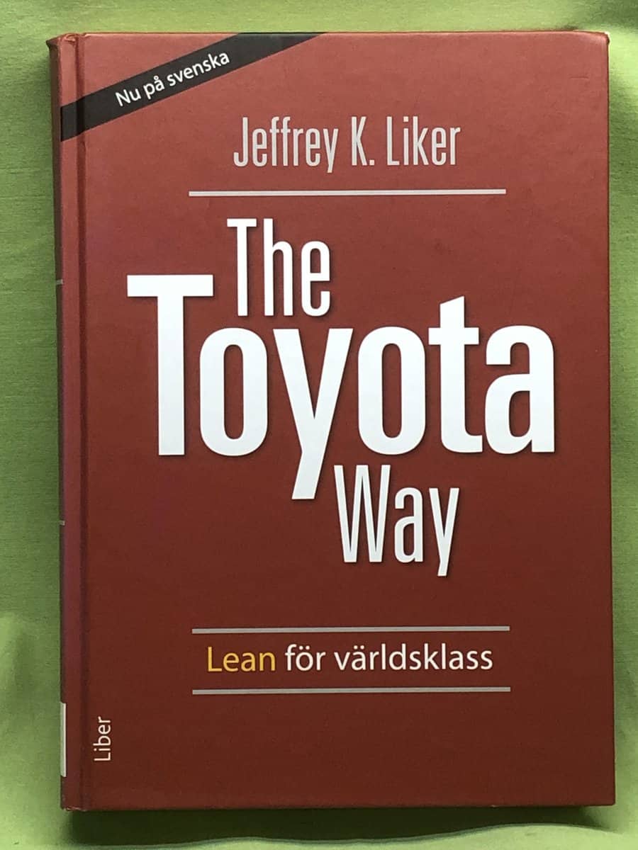Jeffrey K. Liker : The Toyota way