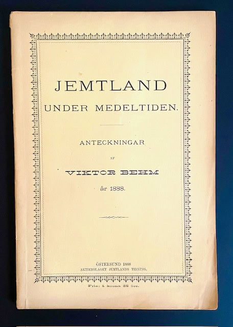 Jemtland under medeltiden - anteckningar af Viktor BehmBehm, Viktor.