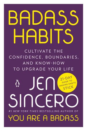 Jen Sincero : Badass Habits