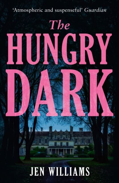 Jen Williams : The Hungry Dark