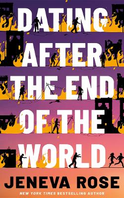 Jeneva Rose : Dating After the End of the World