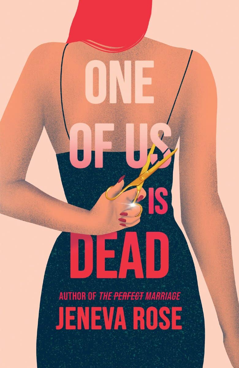 Jeneva Rose : One of Us Is Dead