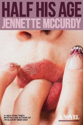 Jennette McCurdy : Half His Age