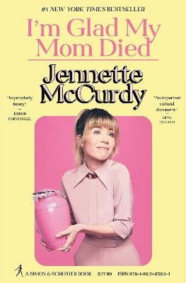 Jennette McCurdy : I'm Glad My Mom Died