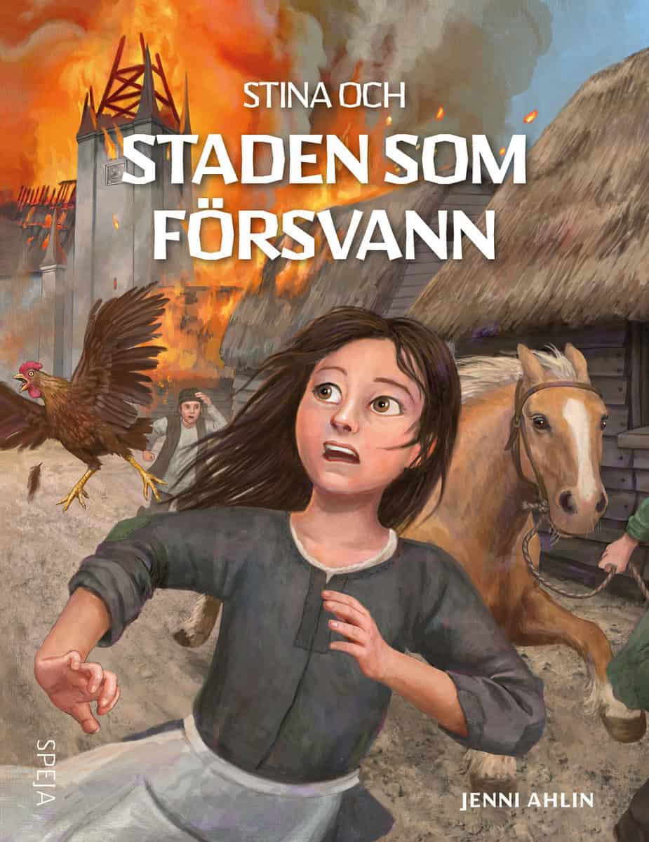 Jenni Ahlin : Stina och staden som försvann