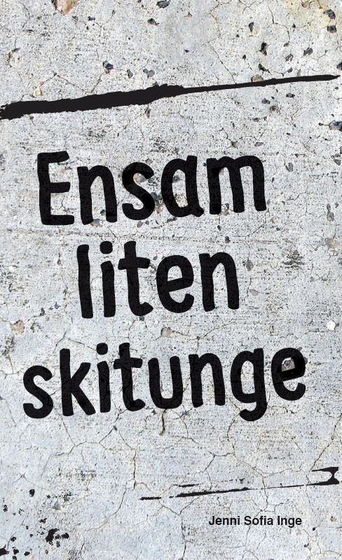 Jenni Sofia Inge : Ensam liten skitunge