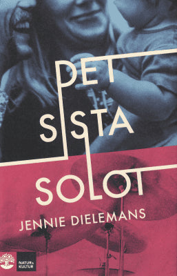 Jennie Dielemans : Det sista solot