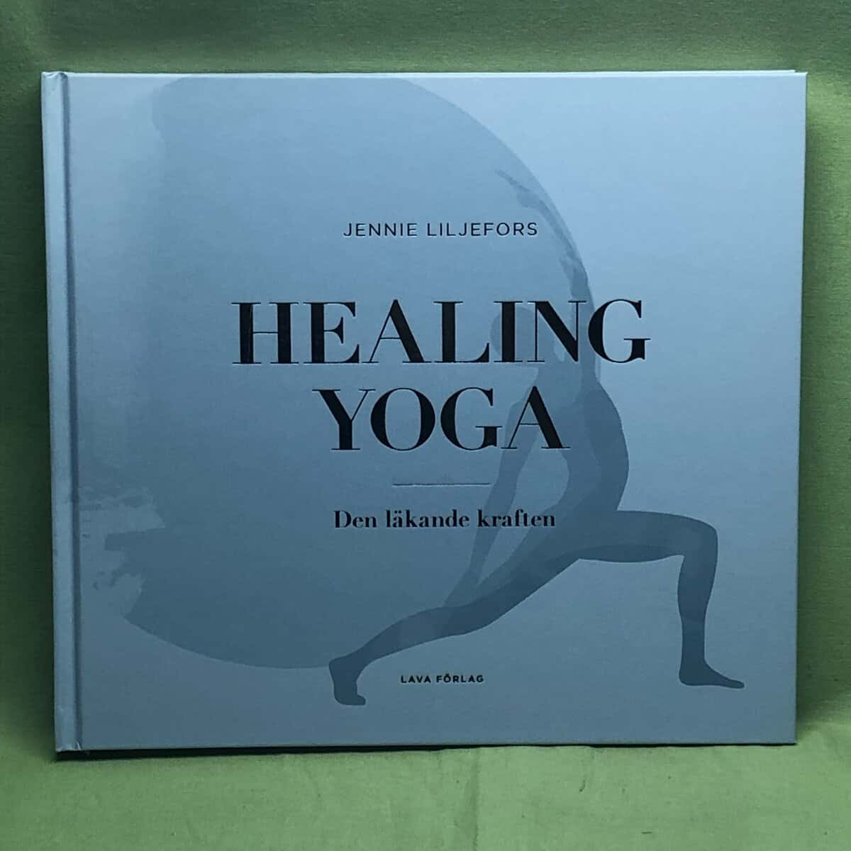 Jennie Liljefors : Healing yoga