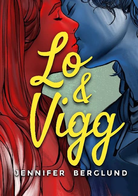 Jennifer Berglund : Lo och Vigg