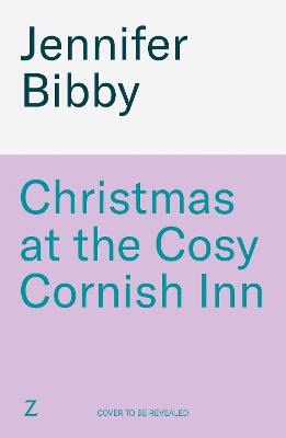 Jennifer Bibby : Christmas at the Cosy Cornish Inn
