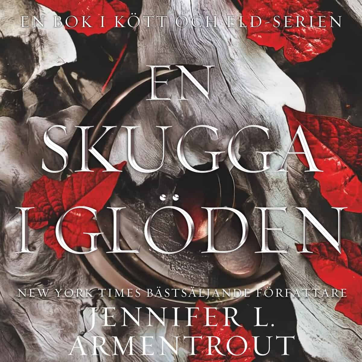 Armentrout, Jennifer L. | EN SKUGGA I GLÖDEN