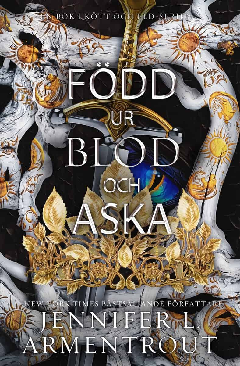 Jennifer L. Armentrout : Född ur blod och aska
