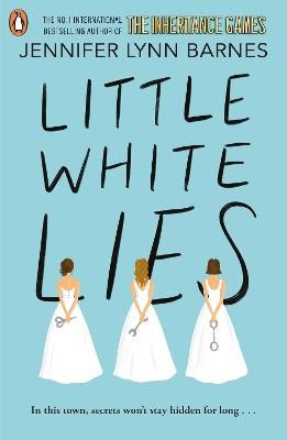 Jennifer Lynn Barnes : Little White Lies