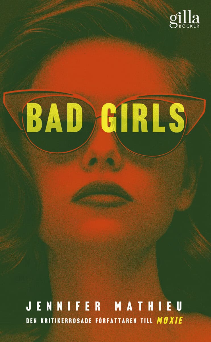 Jennifer Mathieu : Bad girls