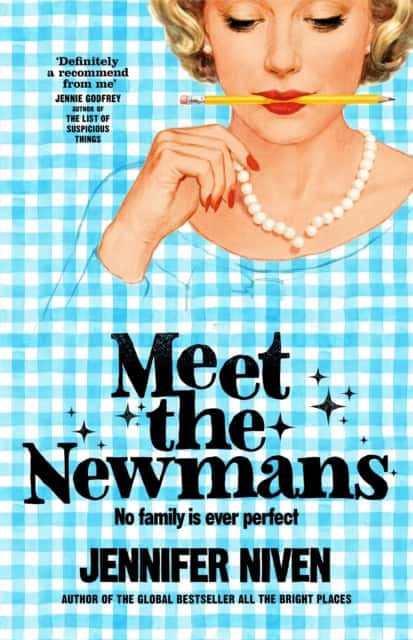 Jennifer Niven : Meet the Newmans
