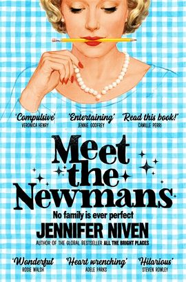 Jennifer Niven : Meet the Newmans