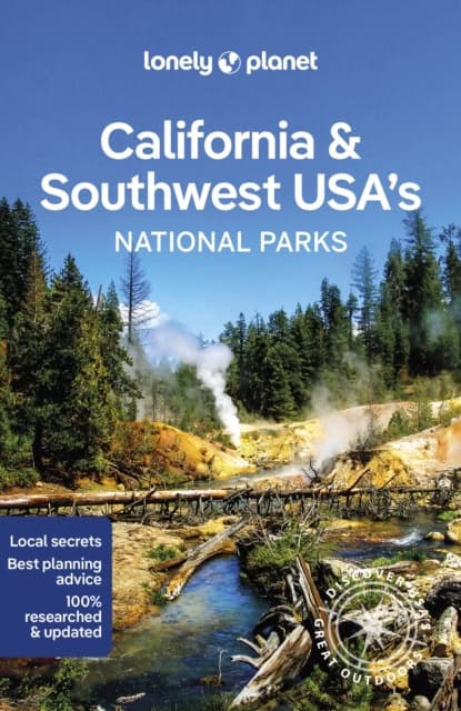 Jennifer Rasin Denniston : Lonely Planet California & Southwest USA's National Parks