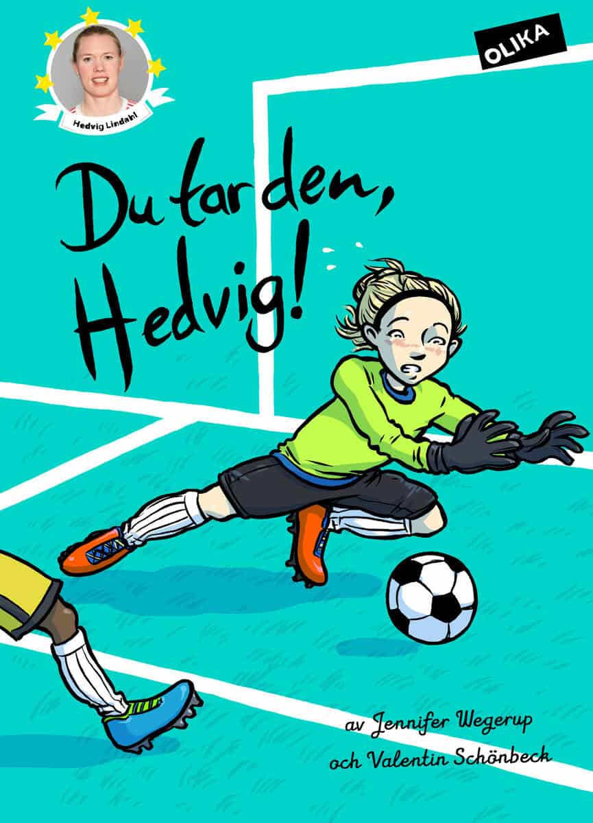 Jennifer Wegerup : Du tar den, Hedvig!