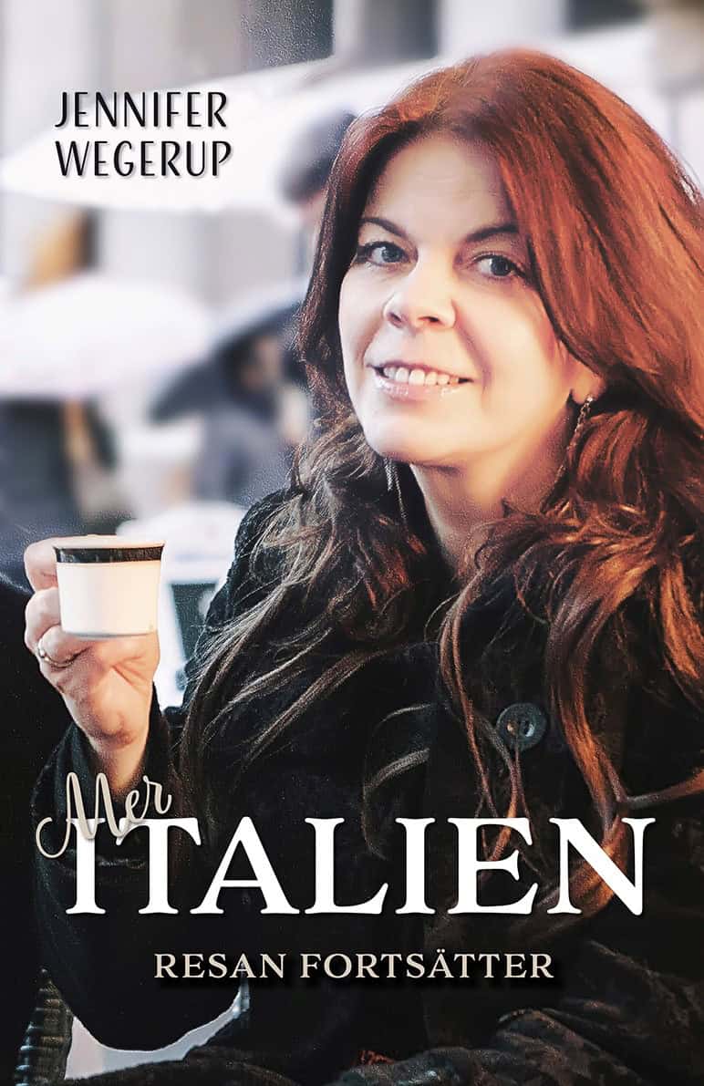 Jennifer Wegerup : Mer Italien : resan fortsätter