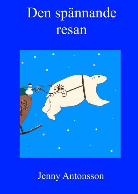 Jenny Antonsson : Den spännande resan