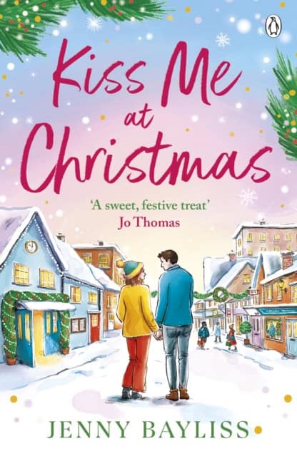 Jenny Bayliss : Kiss Me At Christmas