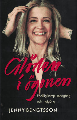 Jenny Bengtsson : Glöden i ögonen