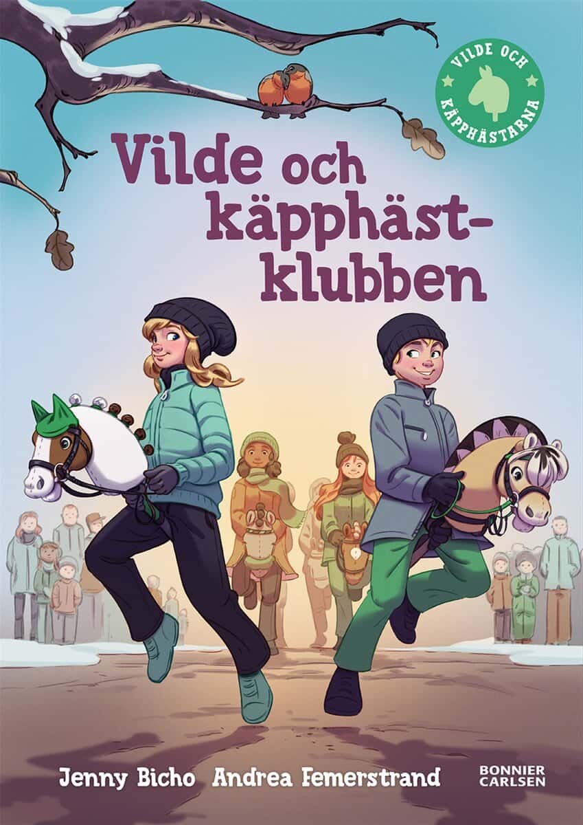 Jenny Bicho : Vilde och käpphästklubben