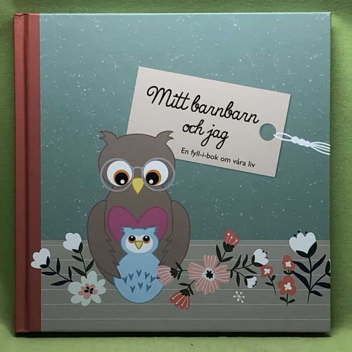 Ekman, Jenny, Bühlmann, Hanna : Mitt barnbarn och jag