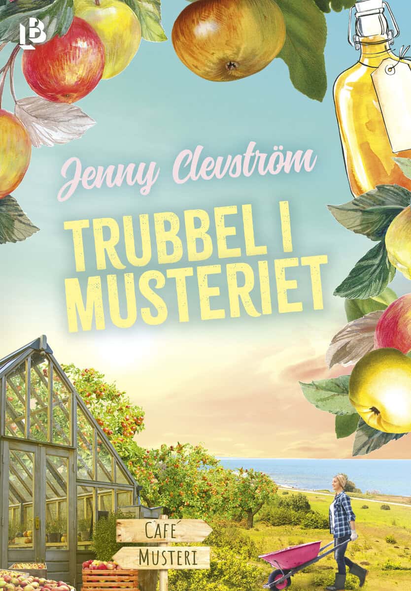 Jenny Clevström : Trubbel i musteriet