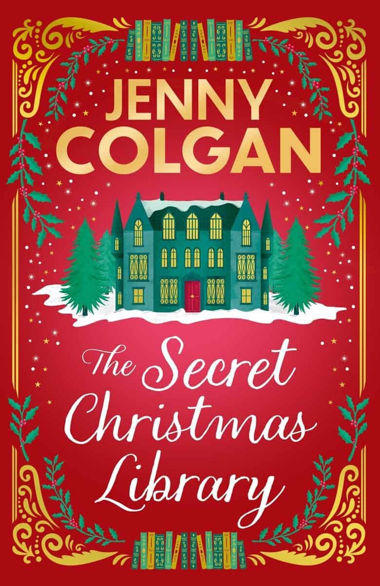 Jenny Colgan : The Secret Christmas Library