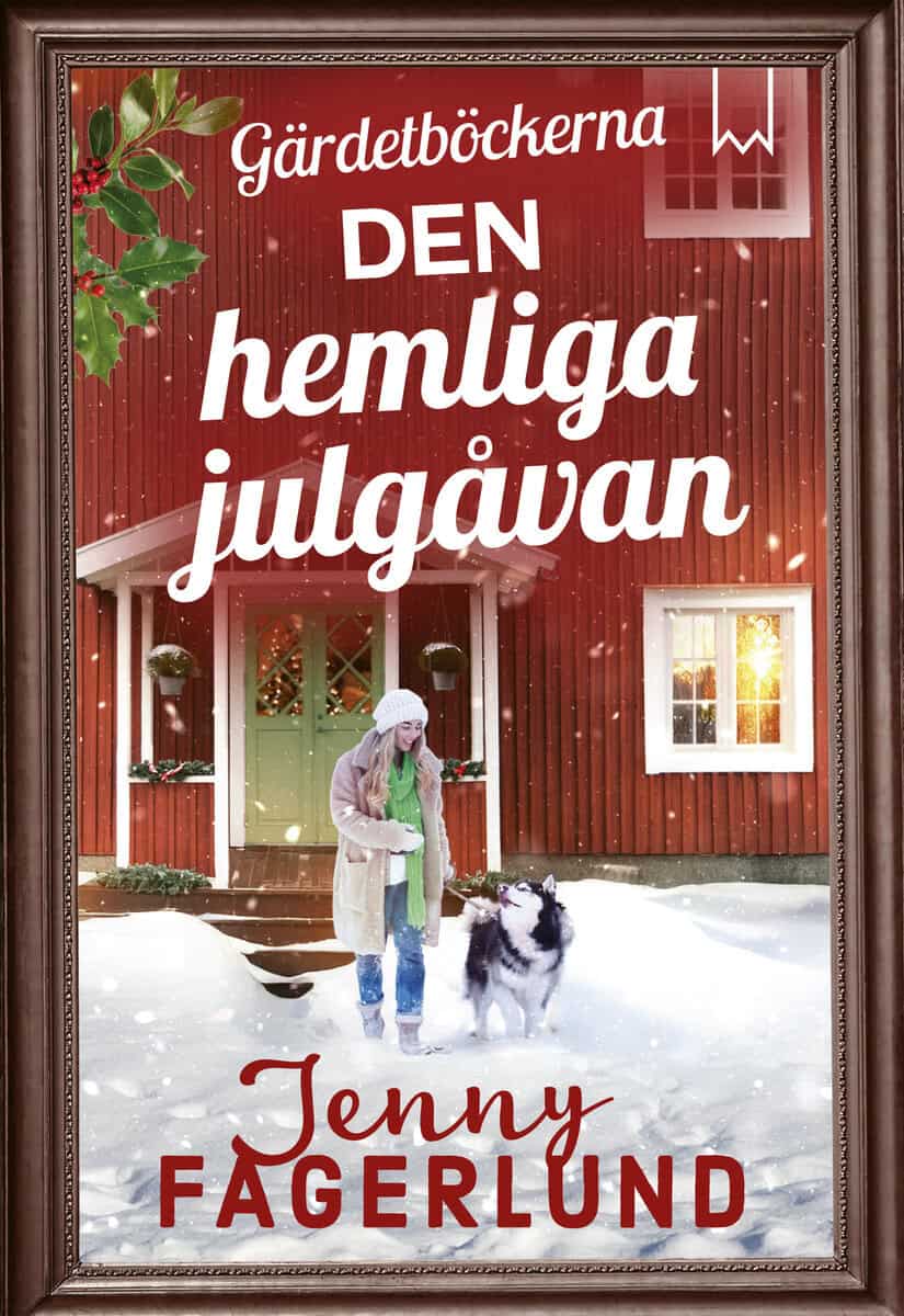 Jenny Fagerlund : Den hemliga julgåvan